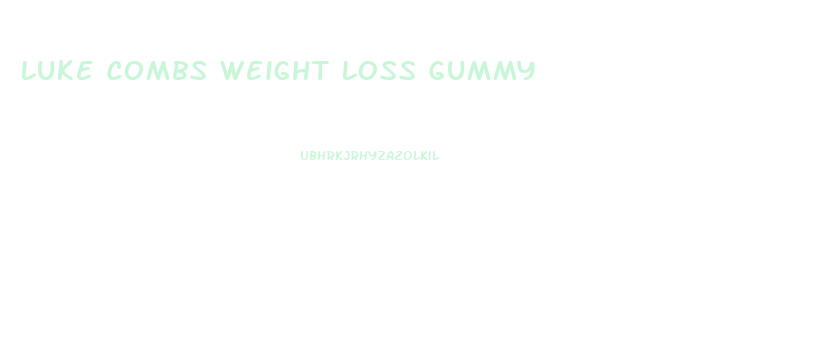 Luke Combs Weight Loss Gummy