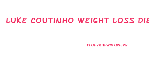 Luke Coutinho Weight Loss Diet