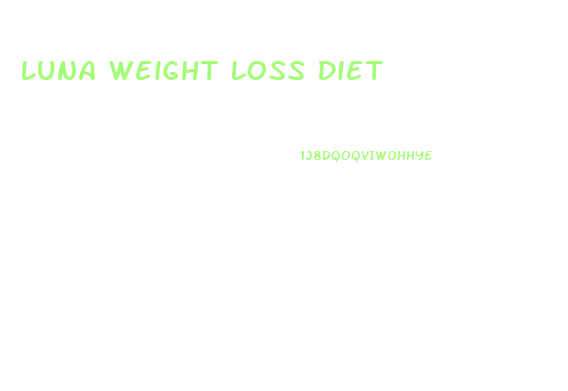 Luna Weight Loss Diet