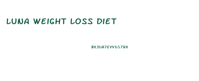 Luna Weight Loss Diet