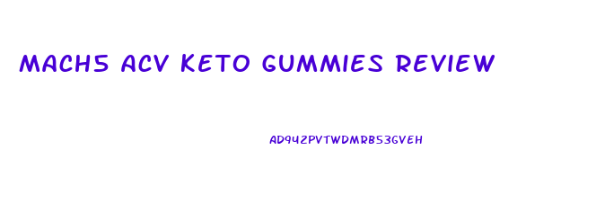 Mach5 Acv Keto Gummies Review