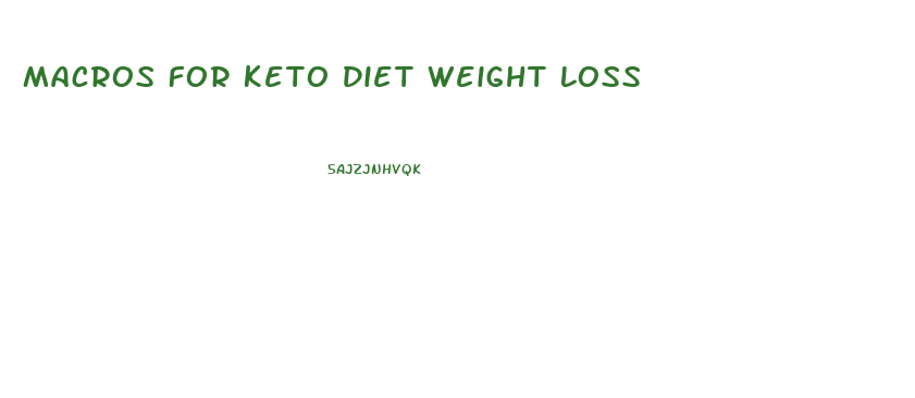 Macros For Keto Diet Weight Loss