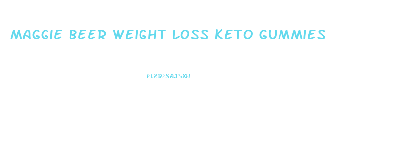 Maggie Beer Weight Loss Keto Gummies