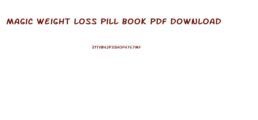 Magic Weight Loss Pill Book Pdf Download
