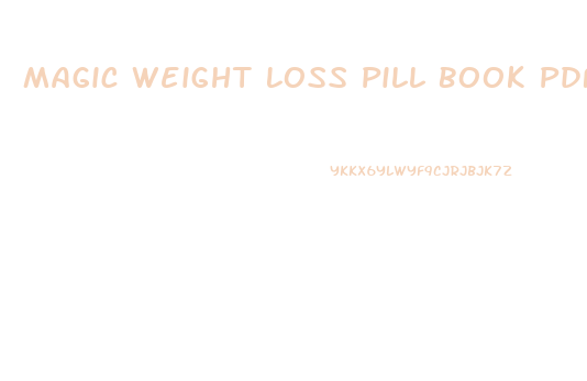 Magic Weight Loss Pill Book Pdf Free Download