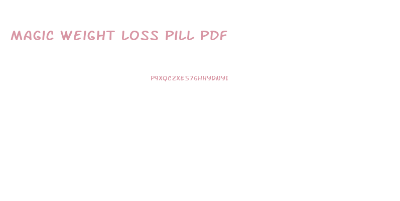 Magic Weight Loss Pill Pdf