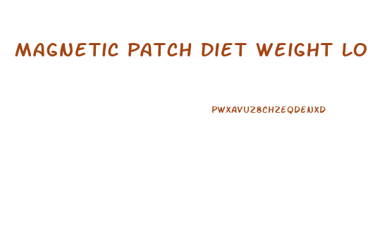 Magnetic Patch Diet Weight Loss