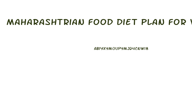 Maharashtrian Food Diet Plan For Weight Loss
