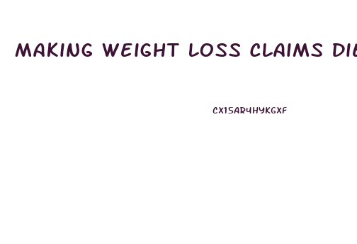 Making Weight Loss Claims Dieting Exercise