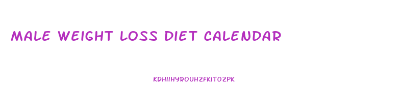 Male Weight Loss Diet Calendar