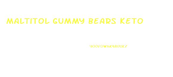 Maltitol Gummy Bears Keto