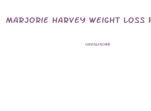 Marjorie Harvey Weight Loss Pills