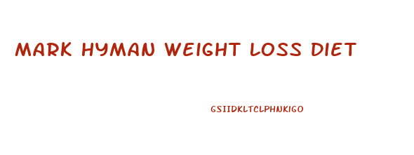 Mark Hyman Weight Loss Diet