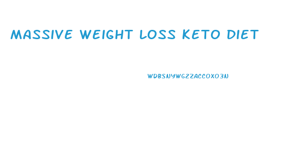 Massive Weight Loss Keto Diet
