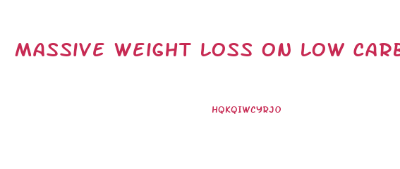 Massive Weight Loss On Low Carb Diet