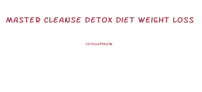 Master Cleanse Detox Diet Weight Loss