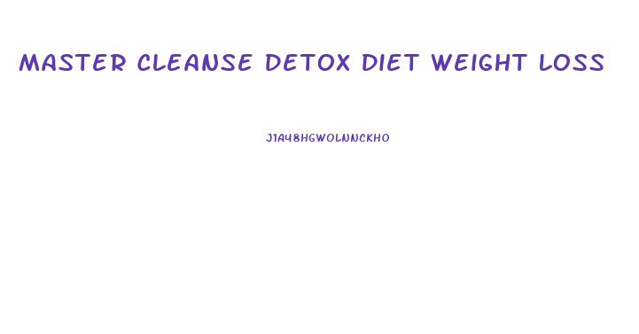 Master Cleanse Detox Diet Weight Loss