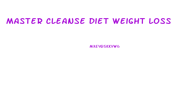 Master Cleanse Diet Weight Loss