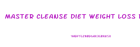 Master Cleanse Diet Weight Loss Results