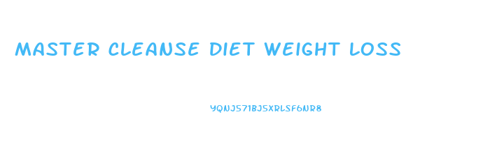 Master Cleanse Diet Weight Loss