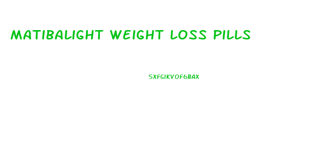 Matibalight Weight Loss Pills