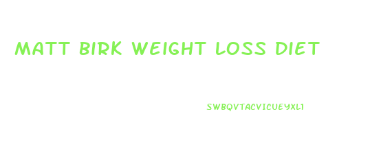 Matt Birk Weight Loss Diet