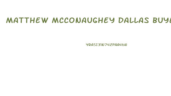 Matthew Mcconaughey Dallas Buyers Club Weight Loss Diet