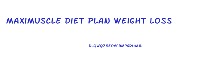 Maximuscle Diet Plan Weight Loss