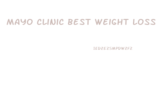 Mayo Clinic Best Weight Loss Diet