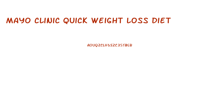 Mayo Clinic Quick Weight Loss Diet