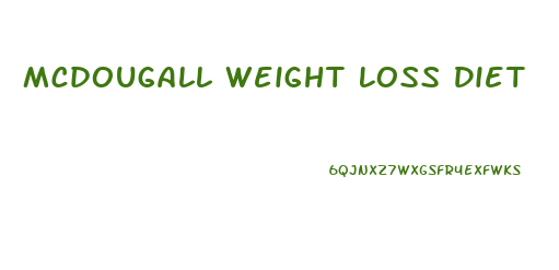 Mcdougall Weight Loss Diet