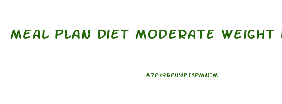 Meal Plan Diet Moderate Weight Loss