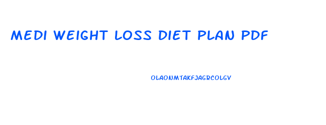 Medi Weight Loss Diet Plan Pdf