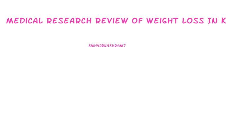 Medical Research Review Of Weight Loss In Ketogenic Diet