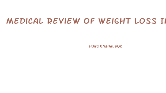 Medical Review Of Weight Loss In Ketogenic Diet