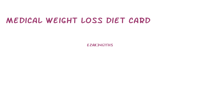 Medical Weight Loss Diet Card