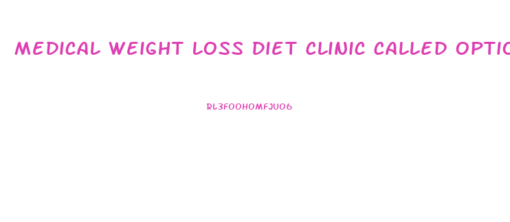 Medical Weight Loss Diet Clinic Called Options