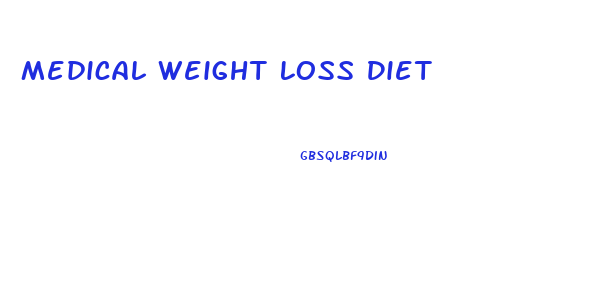 Medical Weight Loss Diet