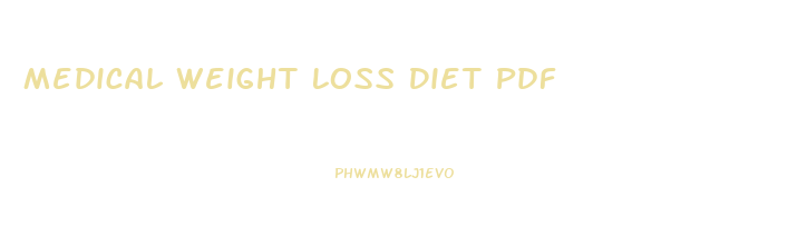 Medical Weight Loss Diet Pdf