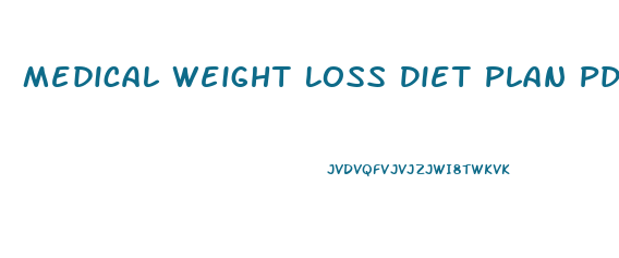Medical Weight Loss Diet Plan Pdf