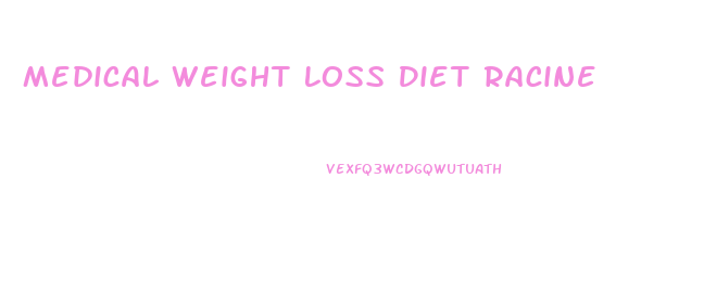 Medical Weight Loss Diet Racine