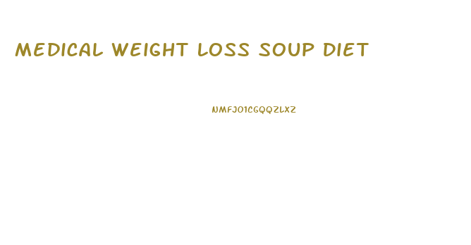 Medical Weight Loss Soup Diet