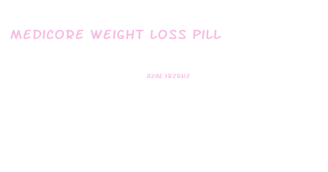 Medicore Weight Loss Pill