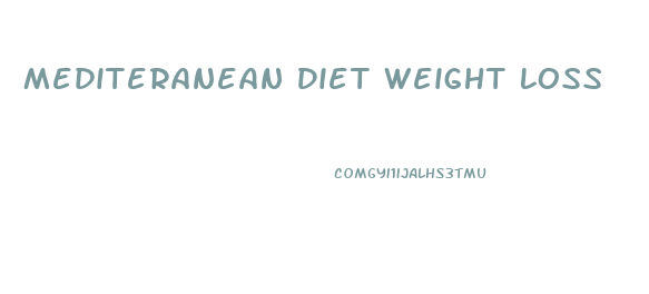 Mediteranean Diet Weight Loss