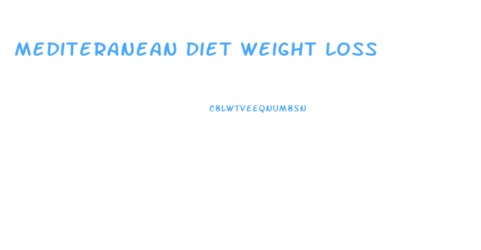 Mediteranean Diet Weight Loss