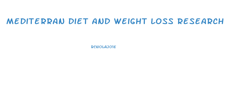 Mediterran Diet And Weight Loss Research