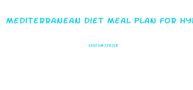 Mediterranean Diet Meal Plan For Hypothyroidism And Weight Loss