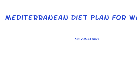 Mediterranean Diet Plan For Weight Loss Free