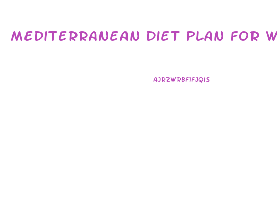 Mediterranean Diet Plan For Weight Loss Free