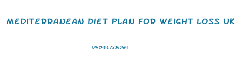 Mediterranean Diet Plan For Weight Loss Uk